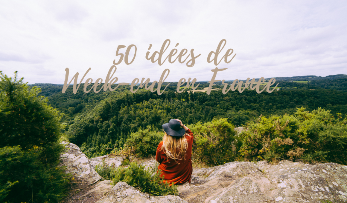 Week-ends en France : pourquoi je prépare mes escapades avec Nos Chemins